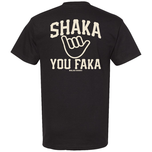Shaka You Faka - Black