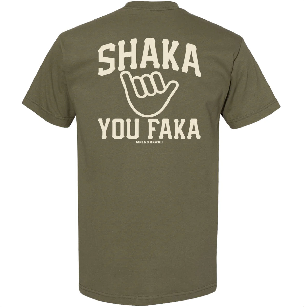 Shaka You Faka - Olive