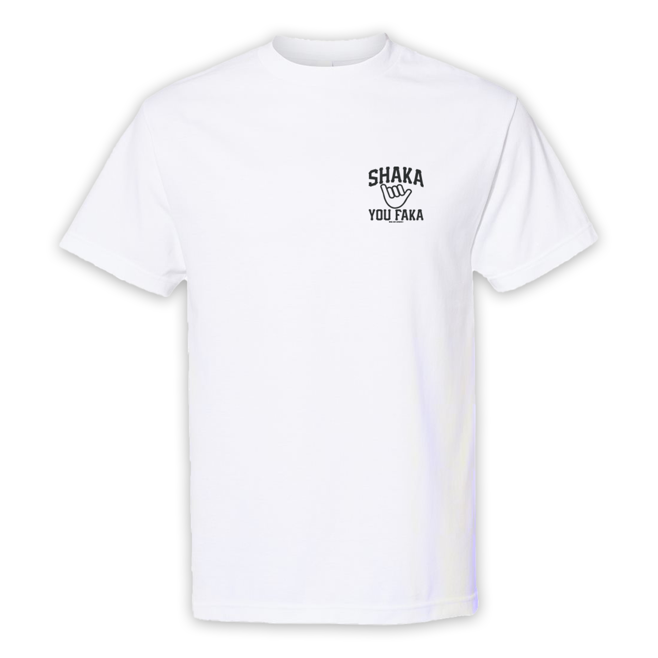Shaka You Faka - White