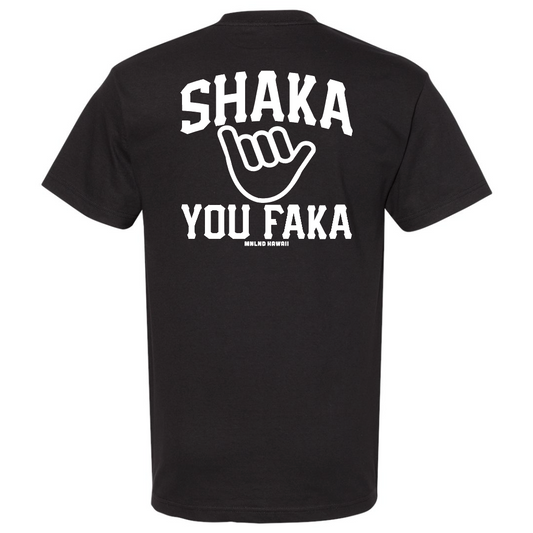 Shaka You Faka - Black V2