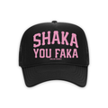 Shaka You Faka - Trucker Hat