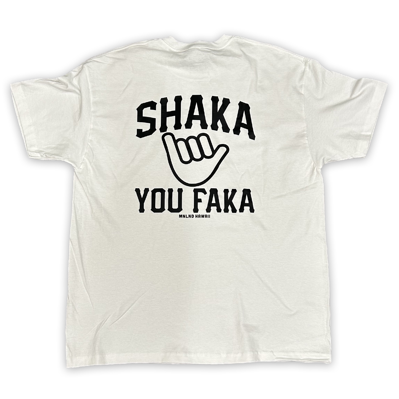 Shaka You Faka - White
